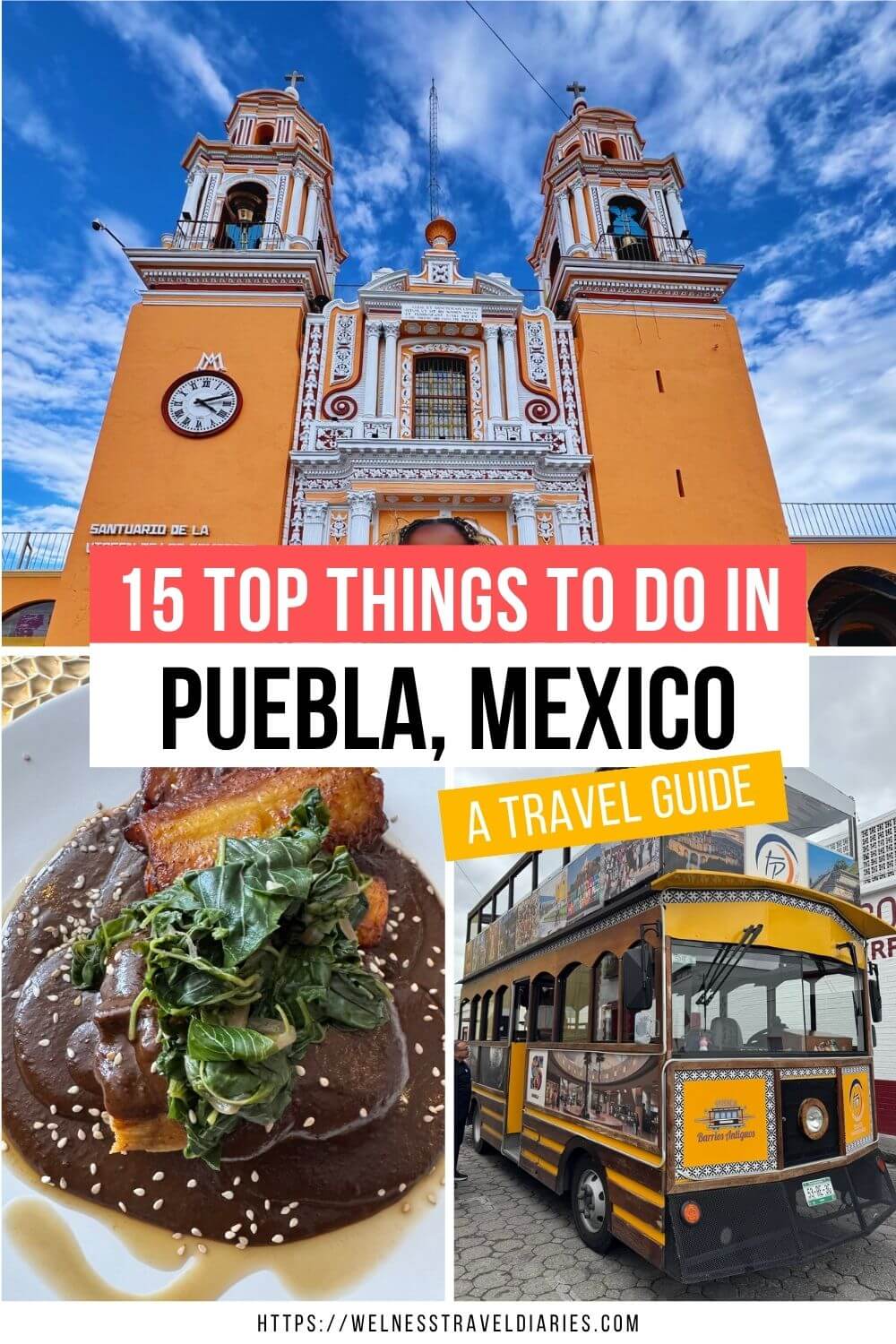 Pinterest Pin for the top things to do in Puebla, Mexico