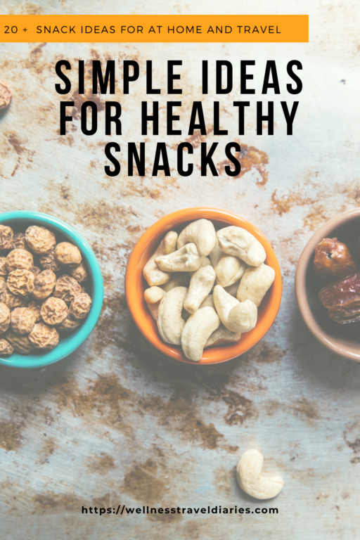 20+ Easy Ideas For Healthy Snacks At Home And The Road - Wellness ...